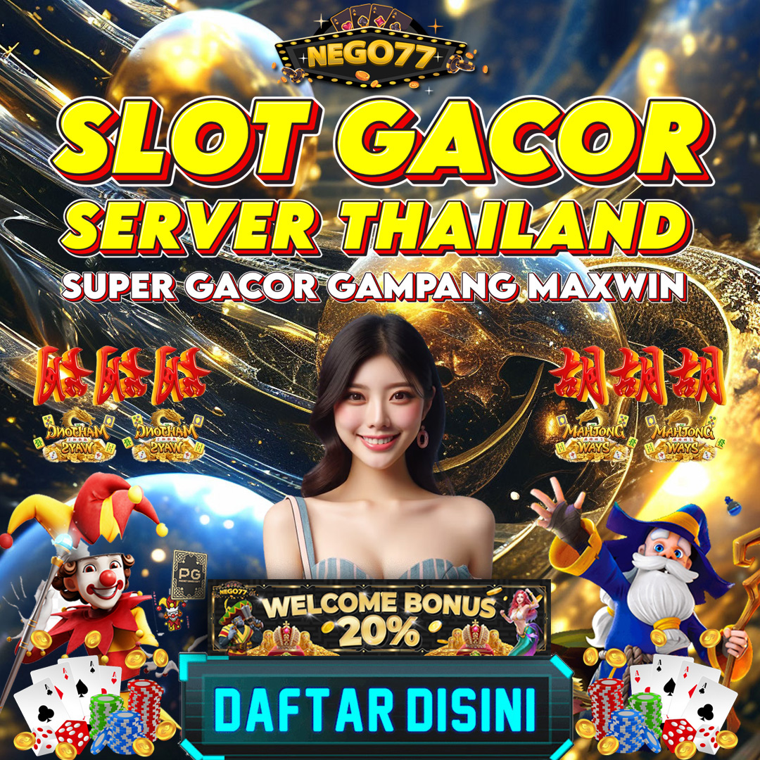 NEGO77: Situs Slot Online Gacor 777 Server Thailand | Login Slot 777 Terlengkap